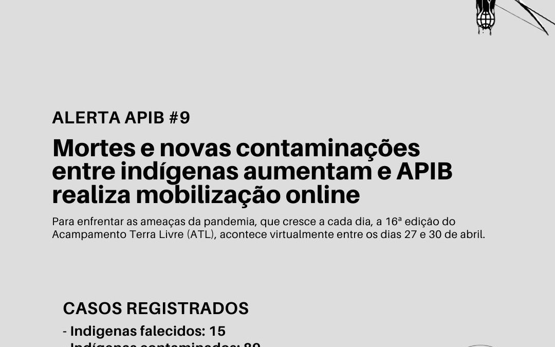 Mortes e novas contaminações entre indígenas aumentam e APIB realiza mobilização online